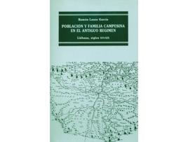 Livro Población Y Familia Campesina En El Antiguo Régimen: Liébana de Ramón Lanza García (Espanhol)