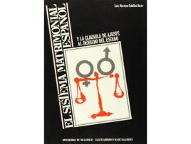 Livro Sistema Matrimonial Español Y La Cláusula De Ajuste Al Derecho Del Estado, El de Luis Mariano Cubillas Recio (Espanhol)