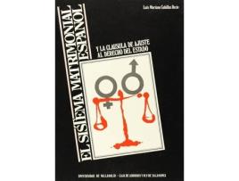 Livro Sistema Matrimonial Español Y La Cláusula De Ajuste Al Derecho Del Estado, El de Luis Mariano Cubillas Recio (Espanhol)