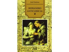 Livro Refranero Anticlerical de Jose Esteban (Espanhol)