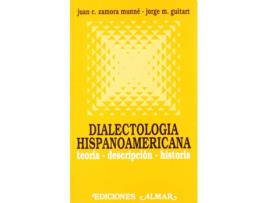 Livro Dialectología Hispanoamericana: Teoría, Descripción, Histori de Jorge Guitart (Espanhol)