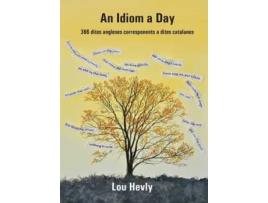 Livro An Idiom A Day de Hevly Lou (Catalão)