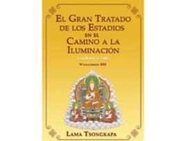 Livro El Gran Tratado De Los Estadios Camino A Iluminación de Lama Tsongkapa (Espanhol)