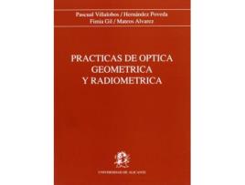 Livro Practicas De Optica Geometrica Y Radi de Inmaculada Pascual Villal (Espanhol)