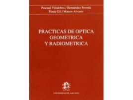 Livro Practicas De Optica Geometrica Y Radi de Inmaculada Pascual Villal (Espanhol)