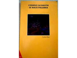 Livro Cuando La Razon Se Hace Palabra de Carlos Diaz Perez (Espanhol)