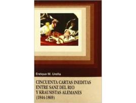 Livro Cincuenta Cartas Inéditas Entre Sanz Del Río Y Krausistas Alemanes de Enrique Menéndez Ureña (Español)