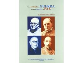 Livro Para Ganar La Guerra, Para Ganar La Paz. Iglesia Y Guerra Civil de Alfonso Alvarez Bolado (Espanhol)