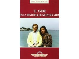 Livro Amor En La Historia De Nuestra Vida El de Esther Sestelo Longueira (Espanhol)