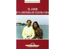 Livro Amor En La Historia De Nuestra Vida El de Esther Sestelo Longueira (Espanhol)