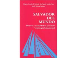 Livro Salvador Del Mundo de Gonzalez De Cardedal - Gonzalez Faus - (Espanhol)