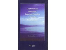 Livro Controversias Marítimas, Intereses Estatales Y Derecho Inter de Julio Jorge Urbina (Espanhol)