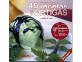 Livro 45 Recetas Con Ortigas de Martín Álvarez González (Espanhol)