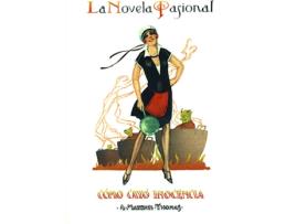 Livro Novela Pasional,21 Como Cayo de A. Martinez (Espanhol)