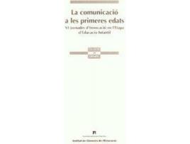 Livro La Comunicació A Les Primeres Edats de Jornades D'Innovació En L'Etapa D'Educació Infantil (Espanhol)