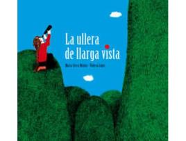 Livro La Ullera De Llarga Vista (Tapa Tova) de Marta Serra Muñoz (Catalão)