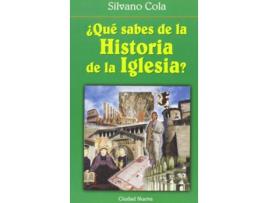 Livro Que Sabes De La Hª De La Iglesia ? de Silvano Cola (Espanhol)