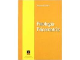 Livro La Patología Psicomotriz de Jacques Richard (Espanhol)