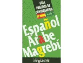 Livro Guía Práctica De Conversación Español-Árabe de Purificación Blanco Hernández (Espanhol)