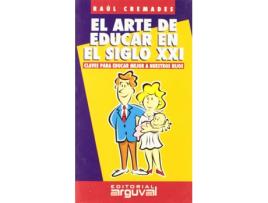 Livro El Arte Educar En Siglo Xxi de Raul Cramades (Espanhol)