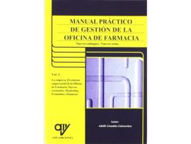 Livro I.Manual Practico De Gestion De La Oficina De Farmacia de Adolfo Gonzalez Goicoechea (Espanhol)