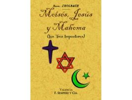 Livro Moisés, Jesús Y Mahoma de Baron DHolbach (Espanhol)