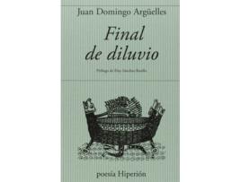 Livro Final Del Diluvio de Juan Domingo Arguelles (Espanhol)