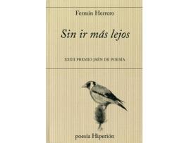 Livro Sin Ir Más Lejos de Fermín Herrero (Espanhol)