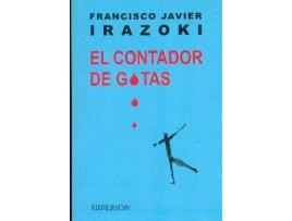 Livro El Contador De Gotas de Francisco Javier Irazoki (Espanhol)