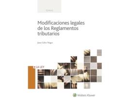 Livro Modificaciones Legales De Los Reglamentos Tributarios de Juan Calvo Vérgez (Espanhol)