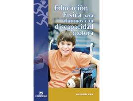 Livro Educación Física Para Alumnos Con Discapacidad Motora de Benavides Serrano Ángel (Espanhol)