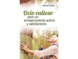Livro Ocio Valioso Para Un Envejecimiento Activo Y Satisfactorio de Manuel Cuenca Cabeza (Espanhol)