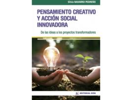 Livro Pensamiento Creativo Y Acción Social Innovadora de Silvia Navarro Pedreño (Espanhol)