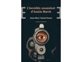 Livro LIncreïble Assassinat DAusiàs March de Daniel Tormo Anna Marí (Catalão)