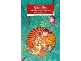 Livro Ona I Roc I Esl Tigres De Sumatra de Muriel Villanueva I Perarnau (Catalão)