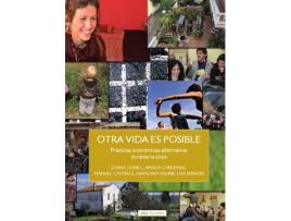 Livro Otra Vida Es Posible. Practicas Económicas Alternativas Durante La Crisis (Incluye Dvd) de VVAA (Espanhol)