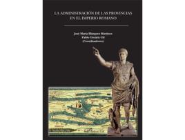 Livro La Administración De Las Provincias En El Imperio Romano de J.M. Blázquez (Espanhol)