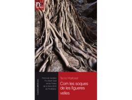 Livro Com Les Soques De Les Figueres Velles de Tecla Martorell (Catalão)