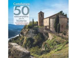 Livro Catalunya: 50 Excursions Per La Història de Francesc Roma I Casanovas (Catalão)