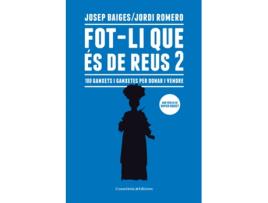 Livro Fot-Li Que És De Reus 2 de Josep Baiges Gispert (Catalão)