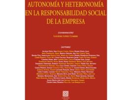 Livro Autonomía Y Heteronomía En La Responsabilidad Social De La Empresa de Vários Autores (Espanhol)