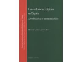 Livro Las Confesiones Religiosas En España de Maria Del Carmen Caparros Soler (Espanhol)