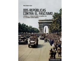 Livro Dos Repúblicas Contra El Fascismo de Mario Martín Gijón (Espanhol)