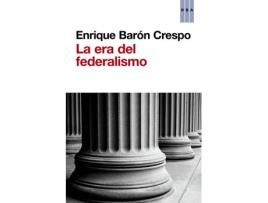 Livro La Era Deñ Federalismo de Enrique Baron (Espanhol)