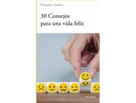 Livro 30 Consejos Para Una Vida Feliz de Fernando Sarráis (Espanhol)
