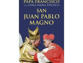 Livro San Juan Pablo Magno de Papa Francisco (Espanhol)