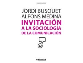 Livro Invitación A La Sociología De La Comunicación de Jordi Busquet (Espanhol)