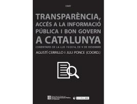 Livro Transparéncia, Accés A La Informació I Bon Govern A Catalunya. Comentaris De La Llei 19/2014, De 9 D de Agustí Cerrillo (Catalão)