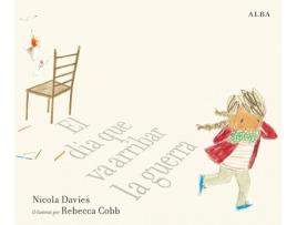 Livro El Dia Que Va Arribar La Guerra de Nicola Davies (Catalão)