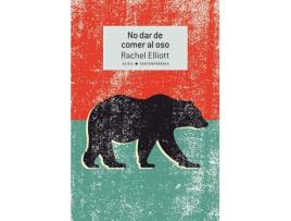 Livro No Dar De Comer Al Oso de Rachel Elliott (Espanhol)